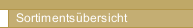 Sortimentsübersicht