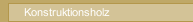 Konstruktionsholz